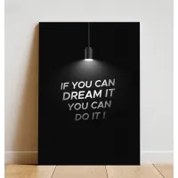 Καμβάς 40x30cm if you can dream it you can do it! #1