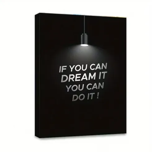 Καμβάς 40x30cm if you can dream it you can do it! #4