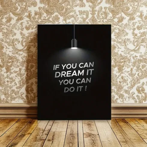Καμβάς 40x30cm if you can dream it you can do it! #3